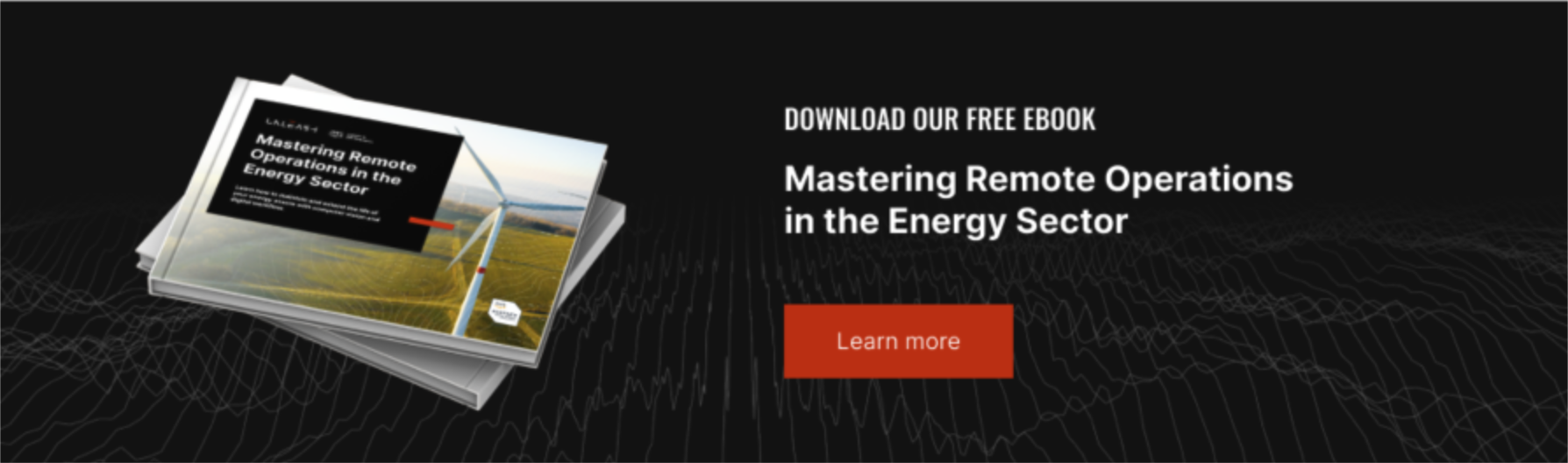 Mastering Remote Operations in the Energy Sector